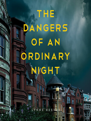 cover image of The Dangers of an Ordinary Night